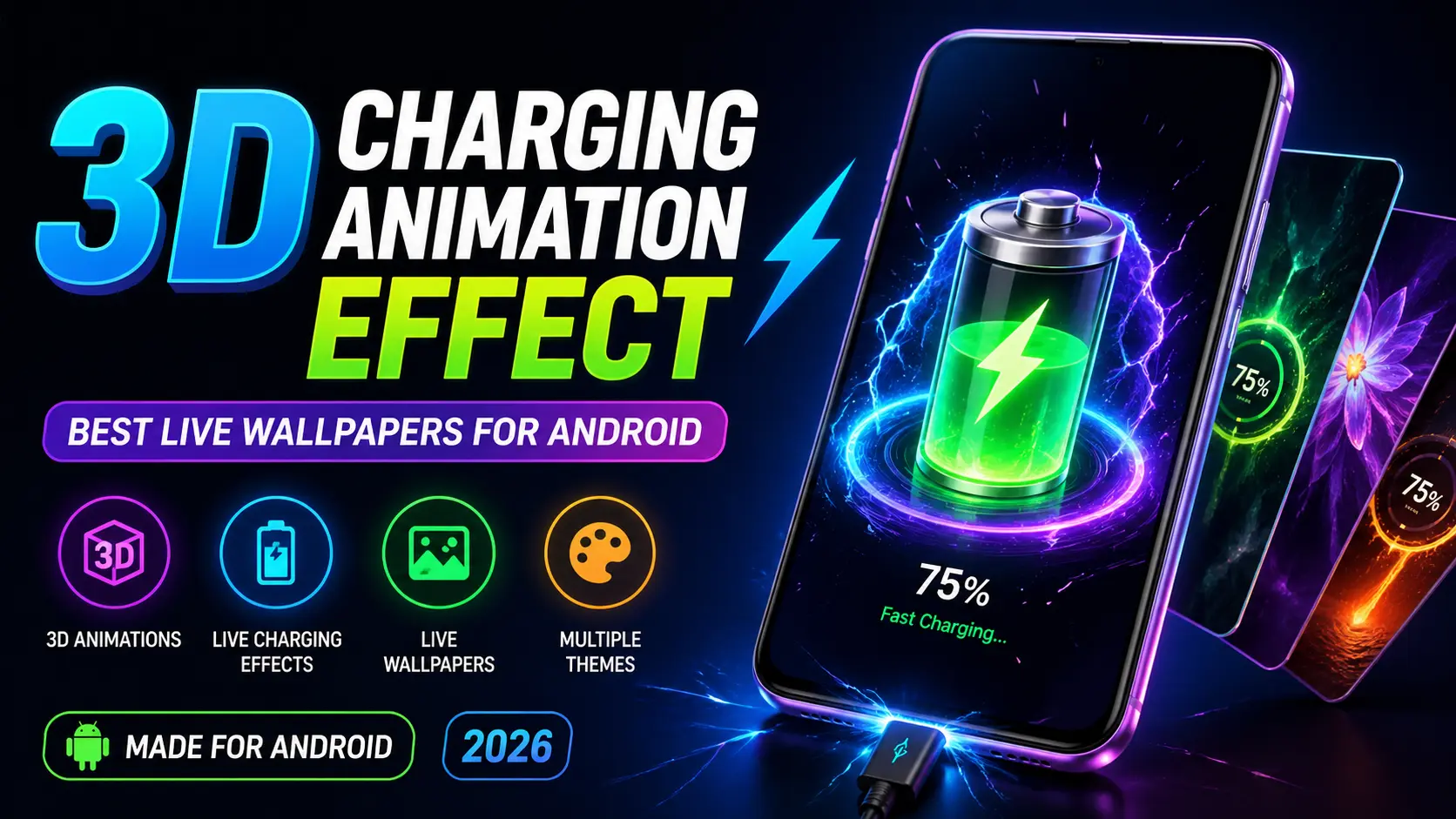 3D Charging Animation Effect: Best Live Wallpapers for Android 2026