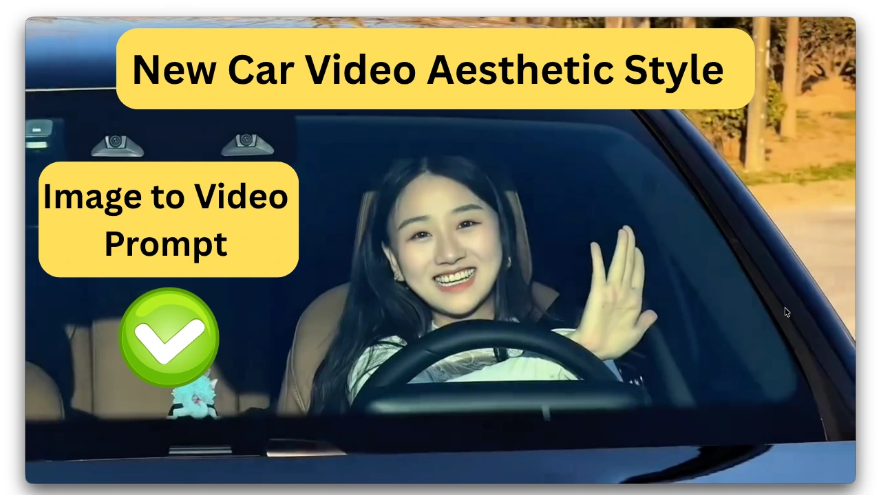 New Car Video Aesthetic Style Image to Video Prompt 2026
